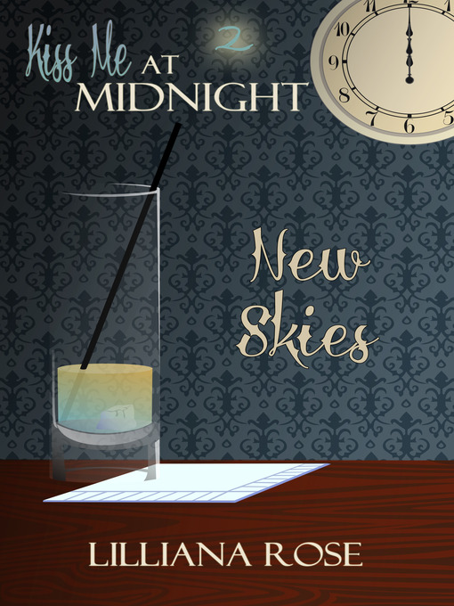 Title details for New Skies by Lilliana Rose - Available